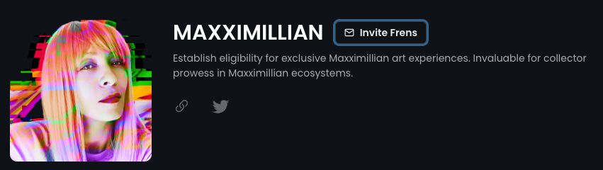 Maxximillian art Collectors and prospects are invited to enjoy the art collector quests that introduce you to the Maxximillian ecosystems in fun bite-sized experiences.