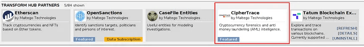 Figure 1. This image displays a selection of Maltego transformers tailored for cryptocurrency investigations, including Etherscan for tracking Ethereum-based assets, CipherTrace for cryptocurrency forensics, and other tools for sanctions compliance and deep social media investigations.