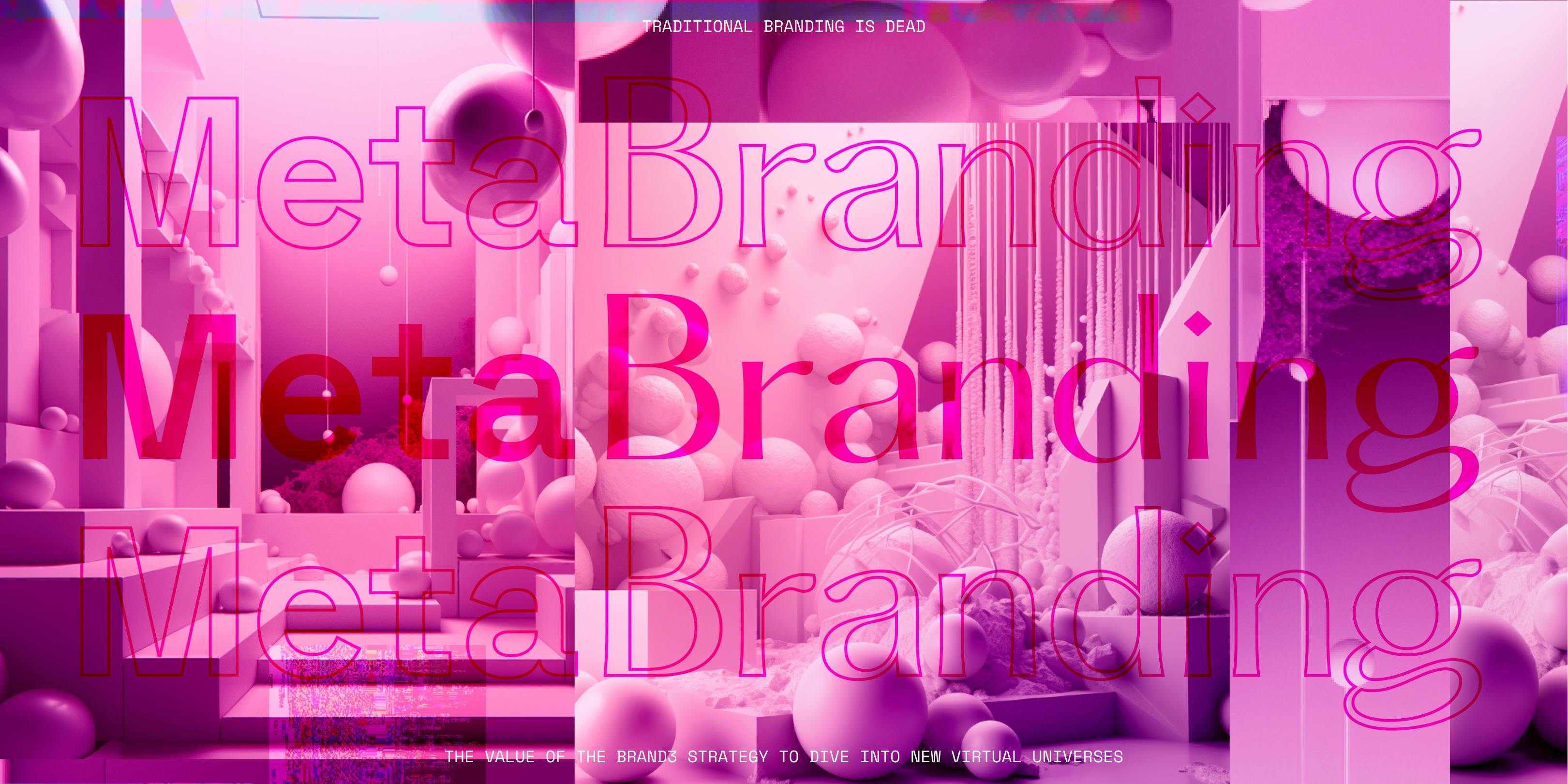 The concept of MetaBranding involves creating a Brand3 directly within the Metaverse