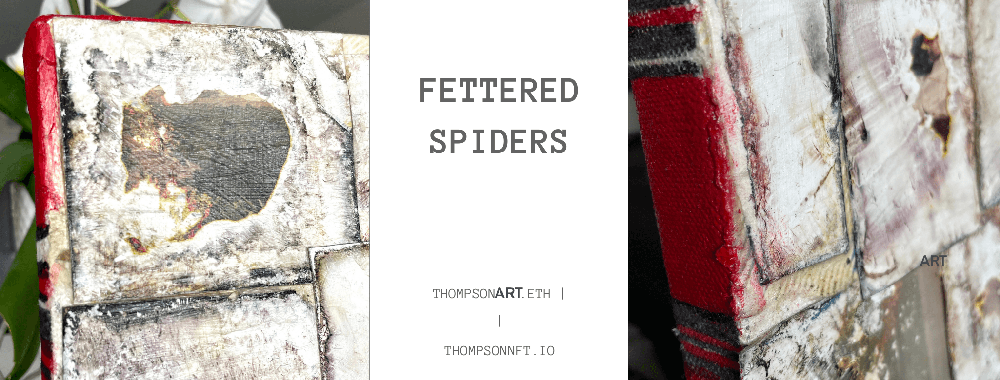 ‘Fettered Spiders — Genesis: the originals — (see the ruined photographs adhered to the canvas)