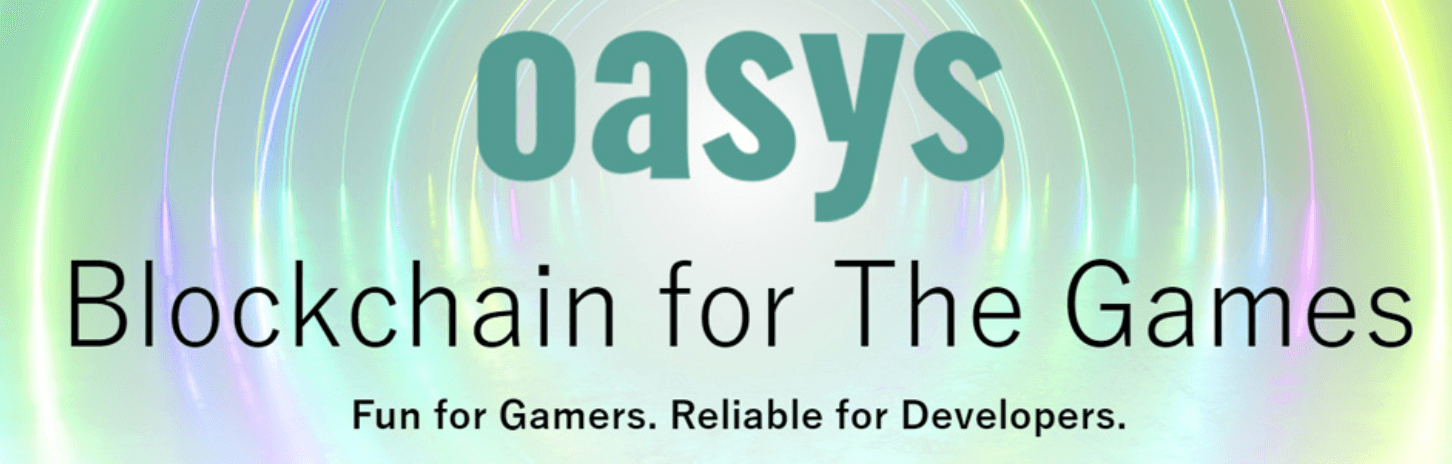 Oasys Gaming Blockchain