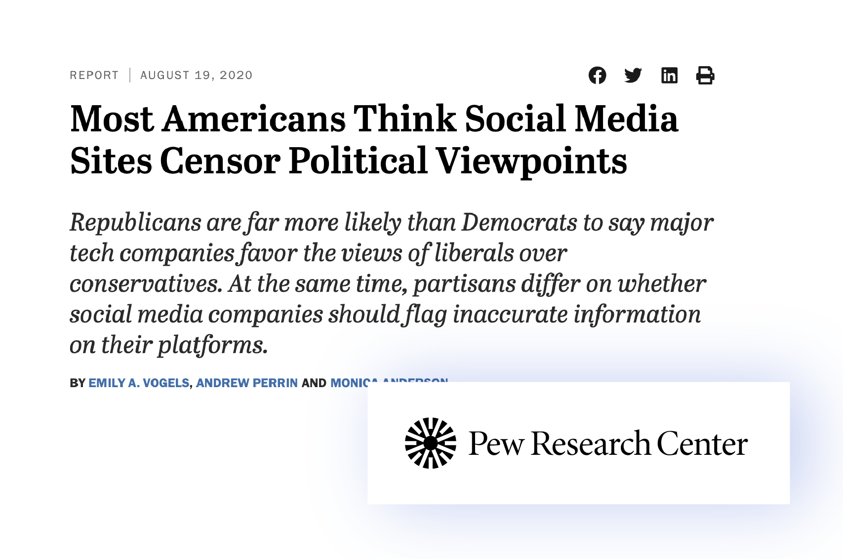 “皮尤研究中心在2020年6月的一项调研显示：约四分之三的成年美国人认为社交媒体平台很有可能（37%）或比较有可能（36%）故意删除了不符合平台价值观的政治观点。”