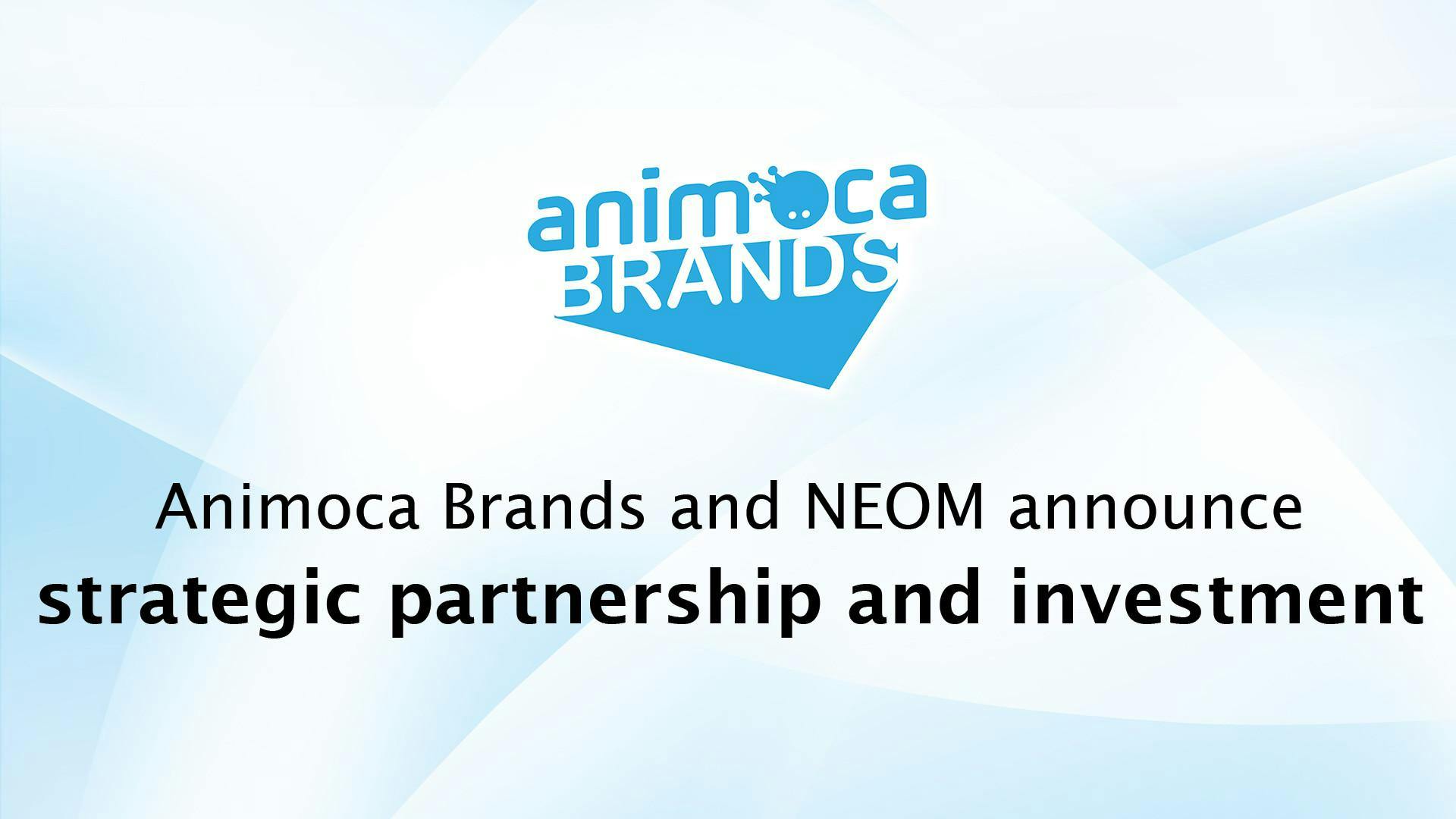 沙特阿拉伯 NEOM 与 Animoca Brands 宣布战略合作以及投资