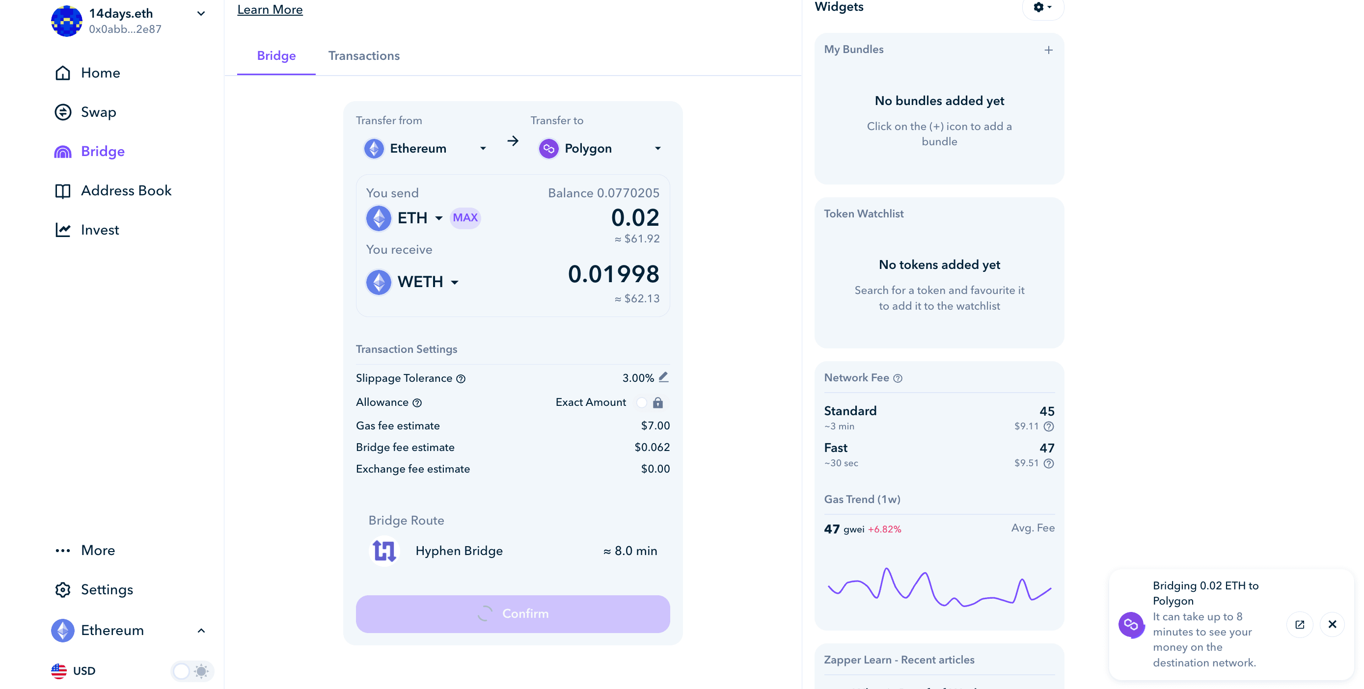 Bridging takes time to resolve both sides of the transaction