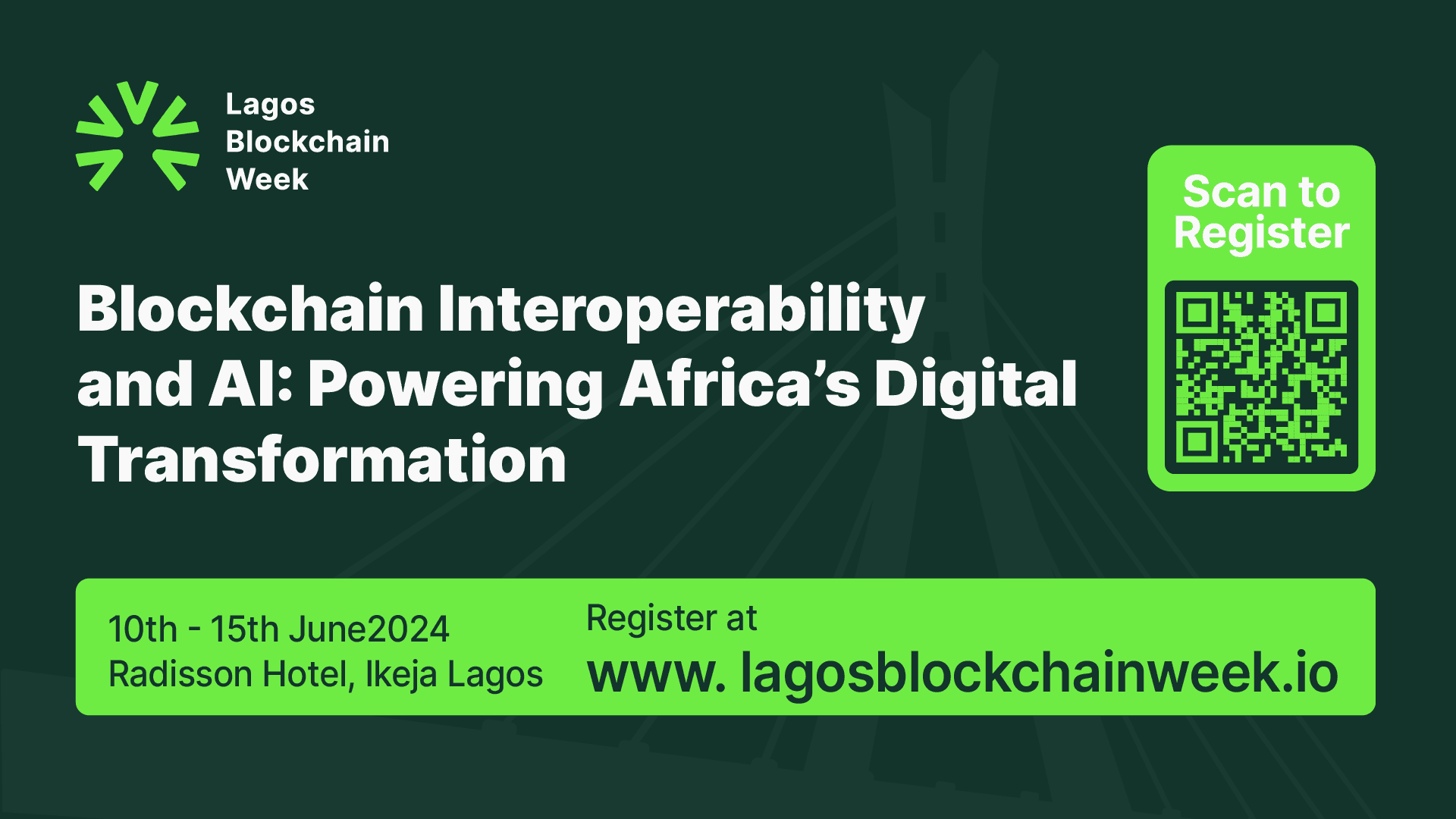 Lagos Blockchain Week 2024 - Blockchain Interoperability and AI: Powering Africa's Digital Transformation.