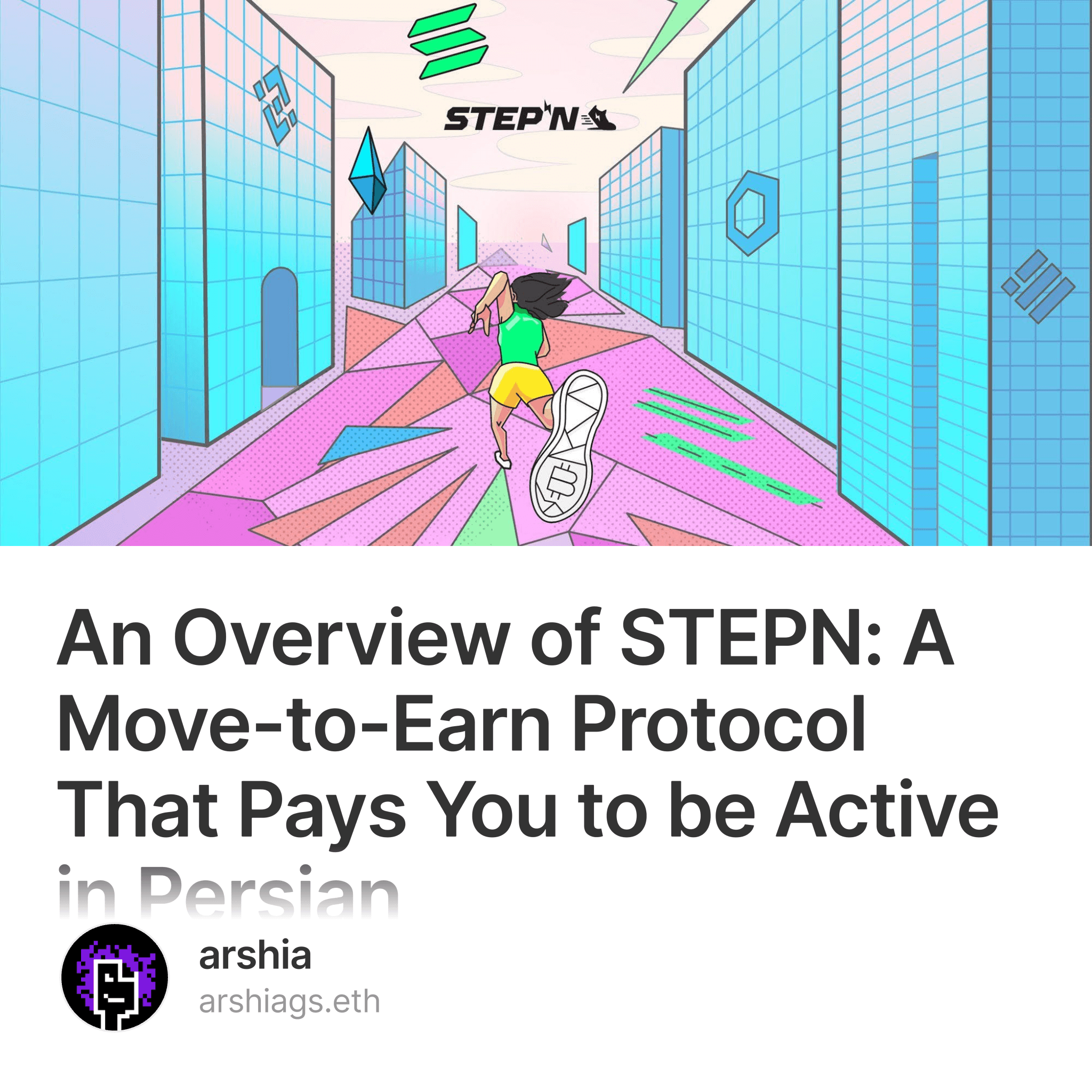 An Overview of STEPN: A Move-to-Earn Protocol That Pays You to be Active