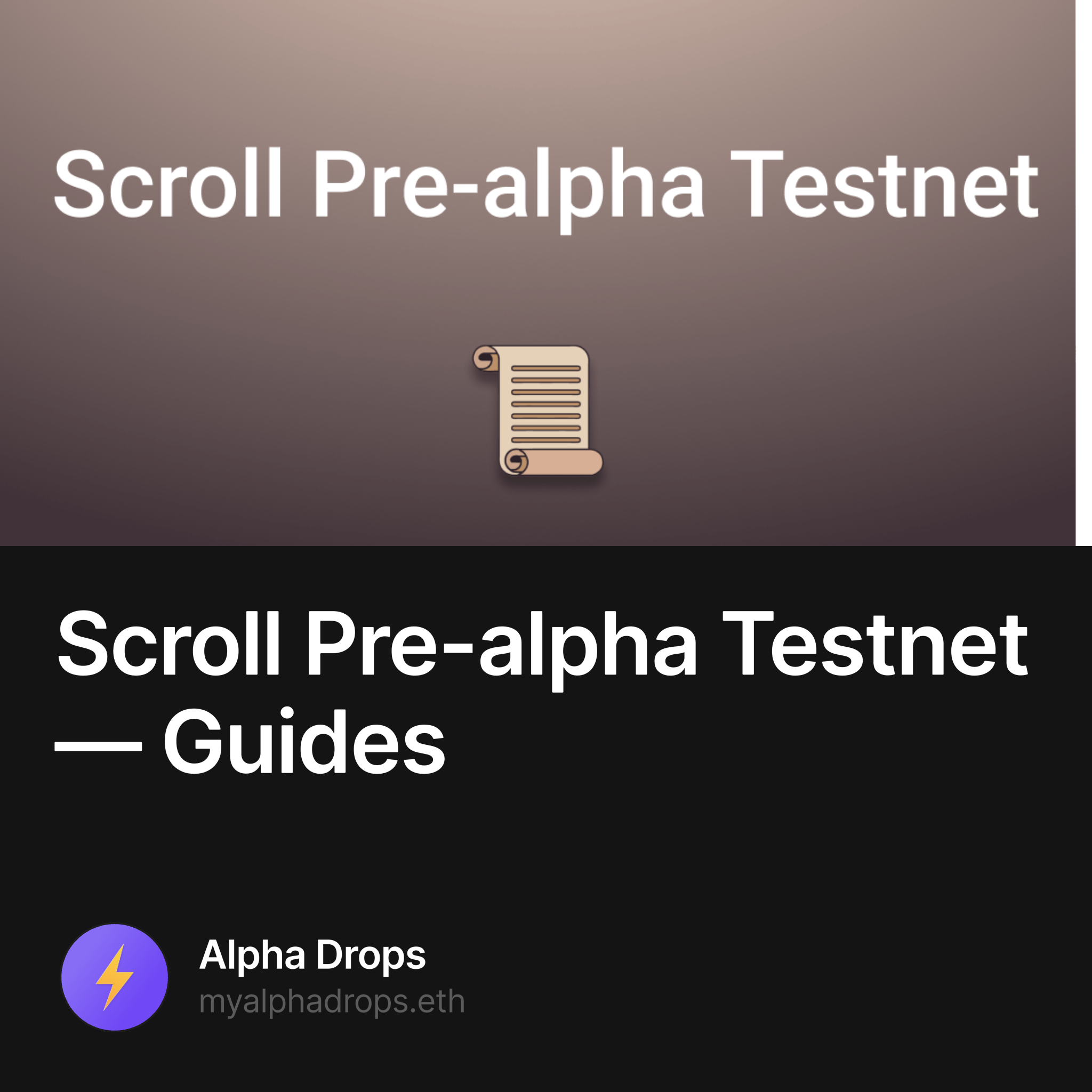 📜Announcing the Scroll pre-alpha testnet — Scroll