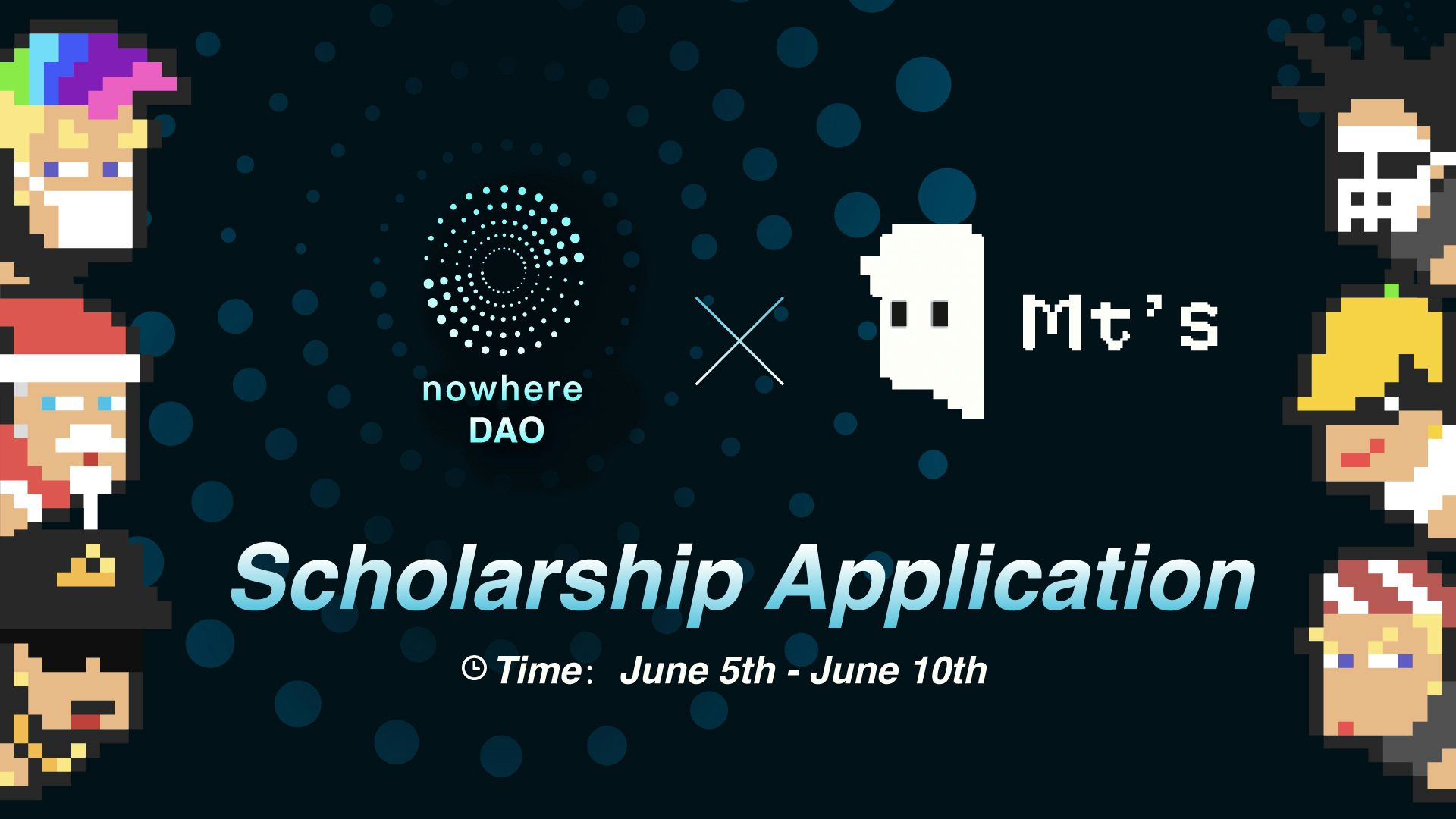 NowhereDAO X Mt's Scholarship Program