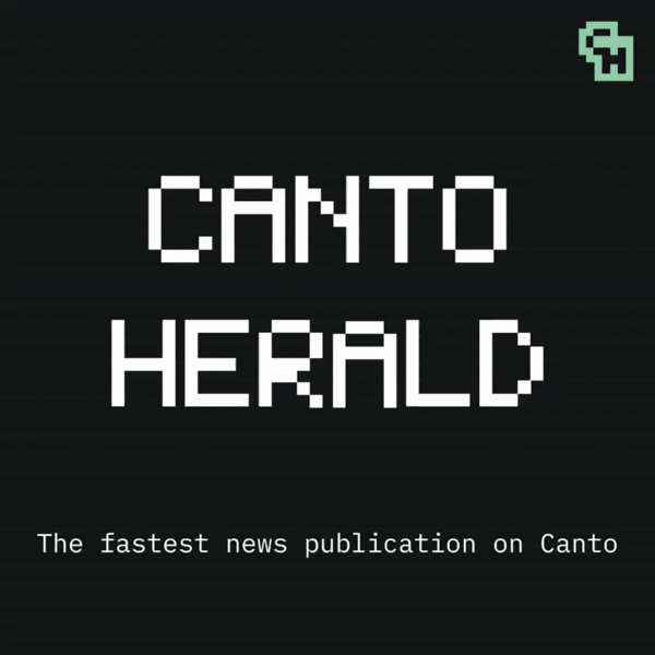Canto Herald: the fastest news publication on Canto