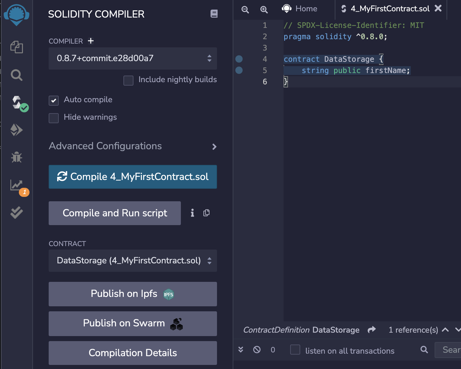 We can click the blue Compile button to compile our Solidity code to bytecode.