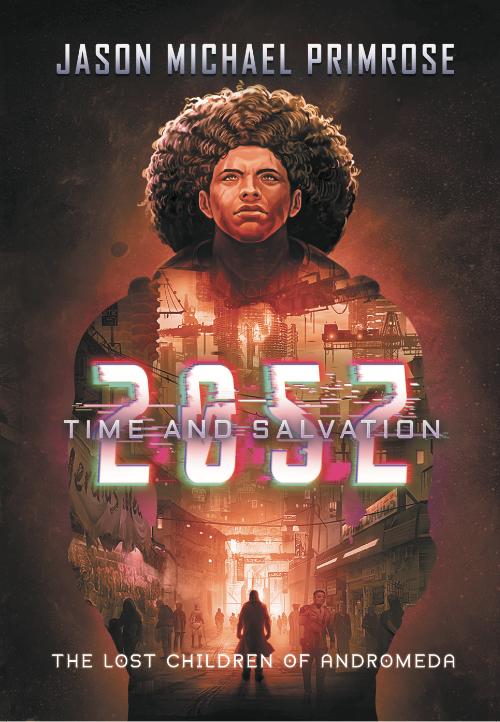 205Z: Time and Salvation by Jason Michael Primrose