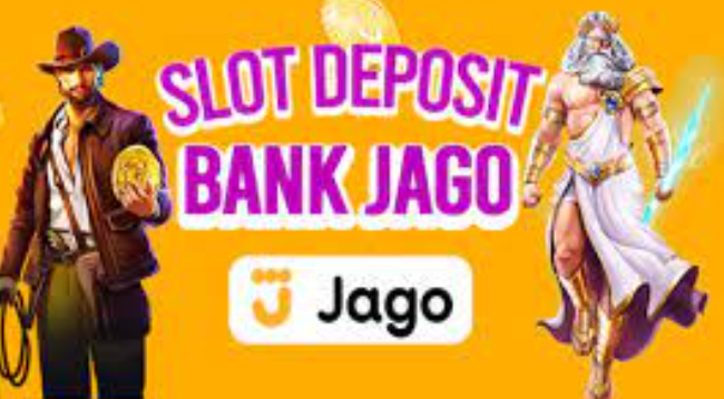 Agen Slot Deposit Bank Jago