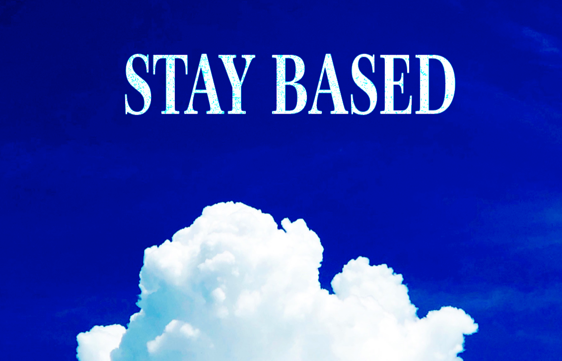 STAY BASED
