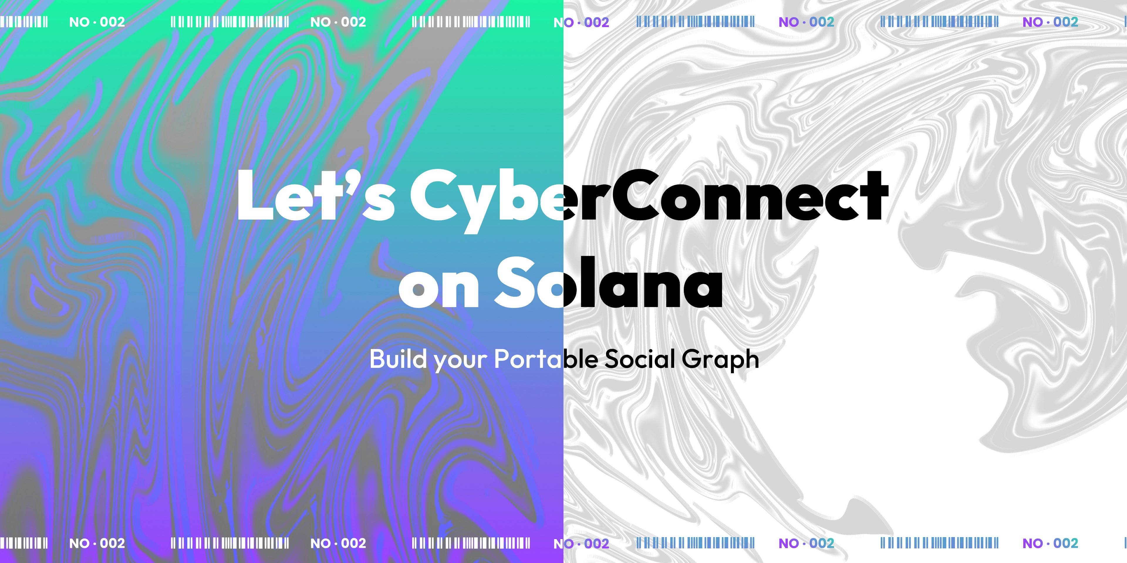 Let’s CyberConnect on Solana
