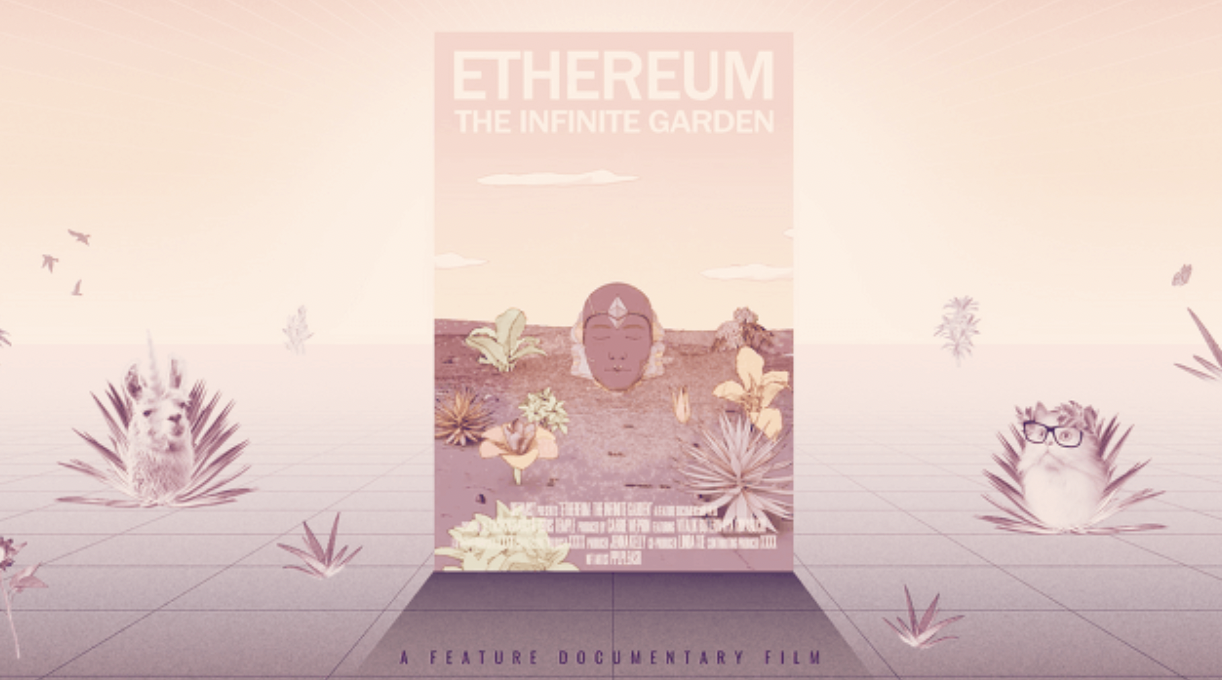 (Ethereum - The Infinite Garden, an Ethereum Documentary that raised $ 1.9 million via NFTs).